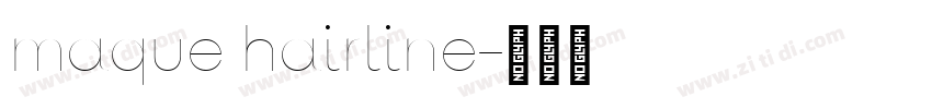 maque hairline字体转换